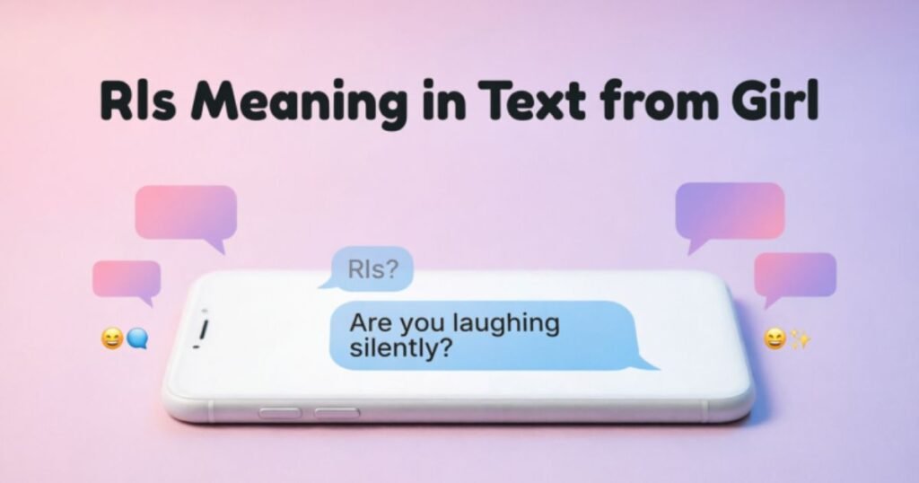 Rls meaning in text from girl